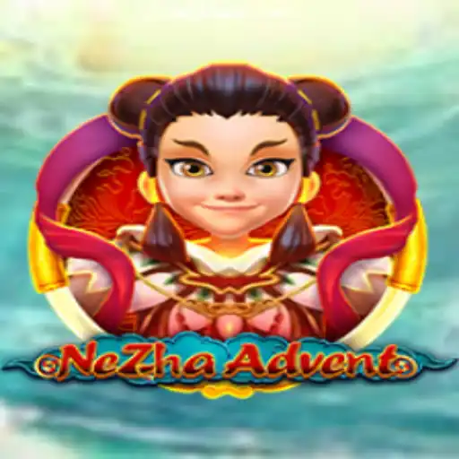 NeZhaAdvent: Your Ultimate Guide to Mastering the Game